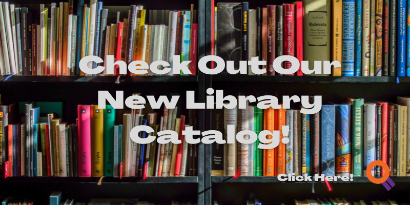 Check Out Our New Library Catalog