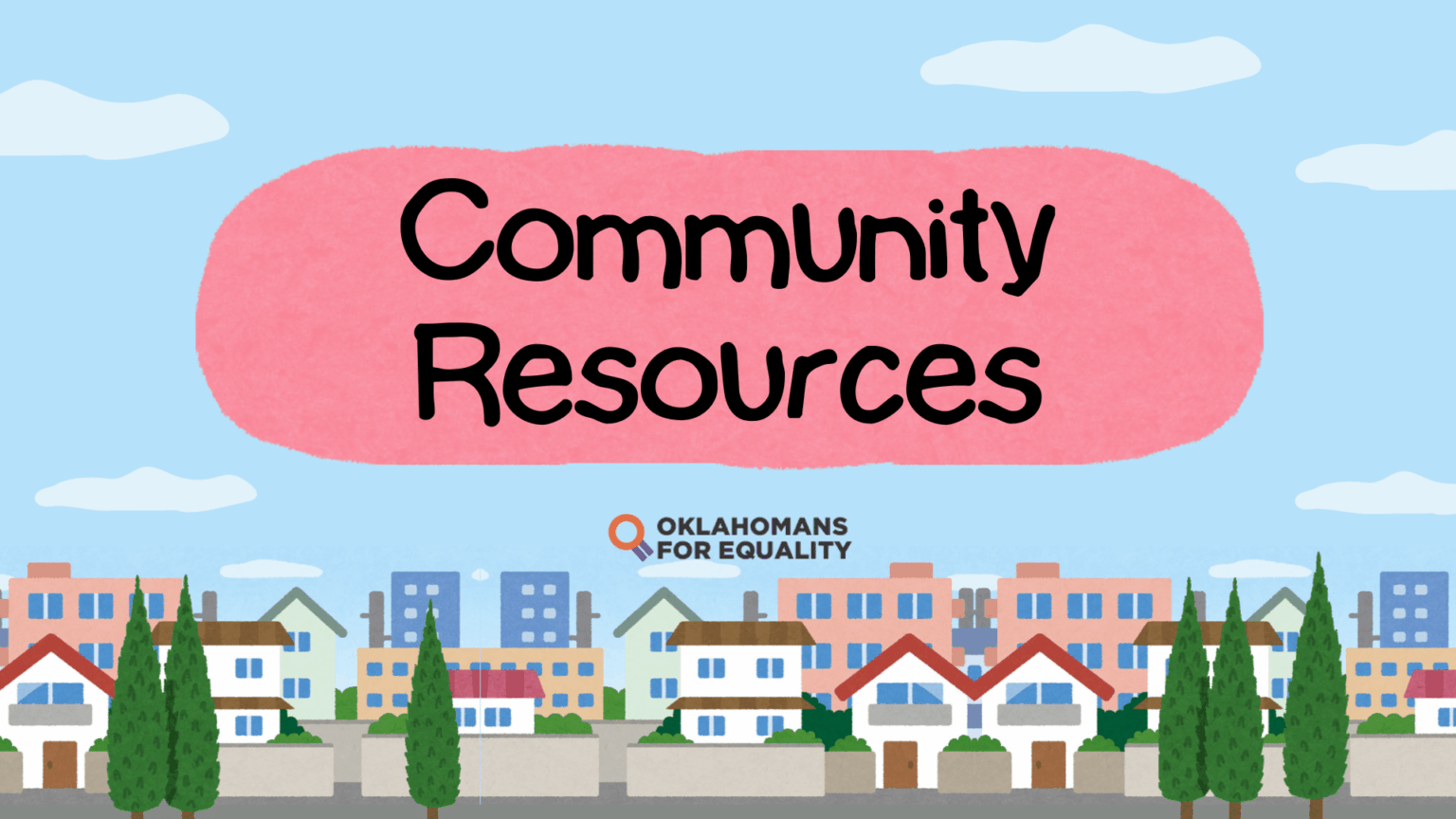 Community Resources – Oklahomans for Equality